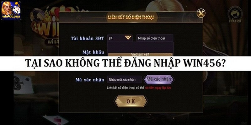 Nguyên nhân nào khiến quá trình đăng nhập WIN456 thất bại
