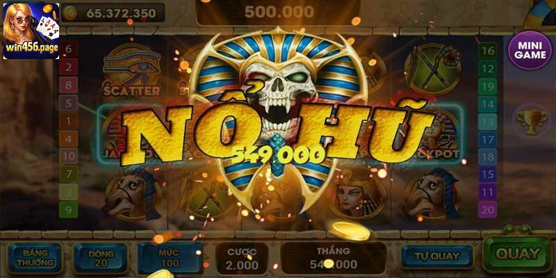 Những trò chơi nổ hũ đổi thưởng ăn khách nhất tại cổng game hiện nay